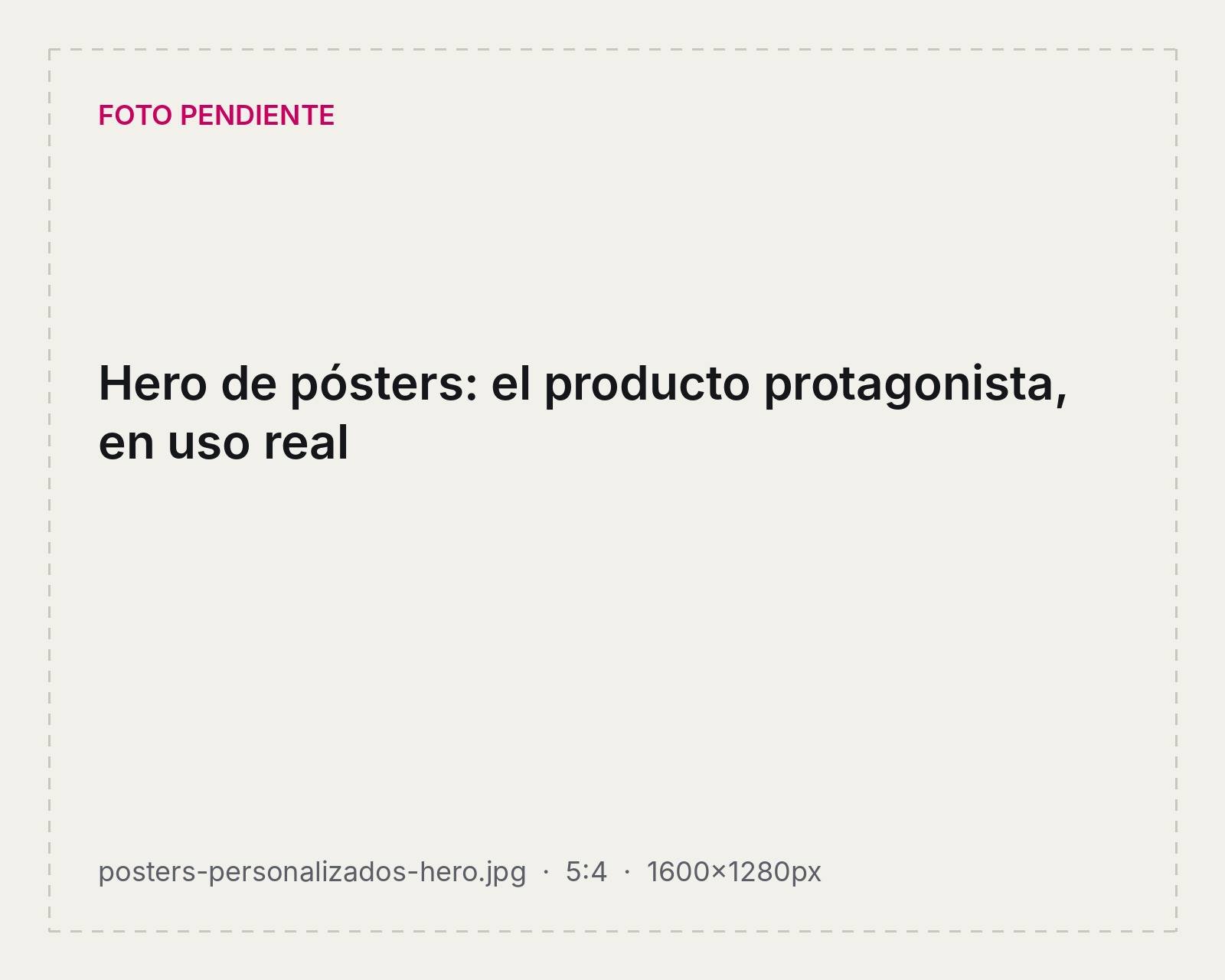 Hero de pósters: el producto protagonista, en uso real