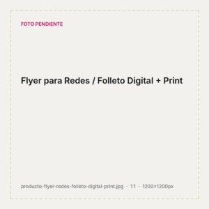 Flyer impreso y versión digital del mismo diseño para redes sociales