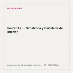 Póster A2 impreso para señalética institucional con texto e íconos en color