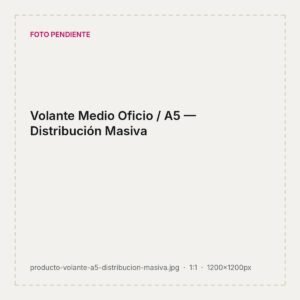 Volante A5 impreso para distribución masiva en la vía pública